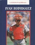Ivan Rodriquez (Latinos in Baseball)