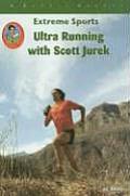 Ultra Running With Scott Jurek