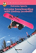 Lindsey Jacobellis: World Class Snowboarder