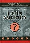 Brief Political & Geographic History of Latin America Where Are Gran Colombia La Plata & Dutch Guiana