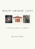 Beauty Memory Unity: A Theory of Proportion in Architecture