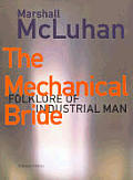 Mechanical Bride Folklore Of Industrial Man