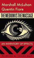 Medium Is The Massage An Inventory of Effects