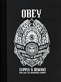 Obey Supply & Demand The Art of Shepard Fairey 20th Anniversary Edition