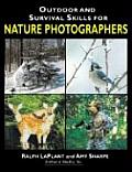 Outdoor & Survival Skills for Nature Photographers