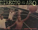 Directo al Aro = Strong to the Hoop