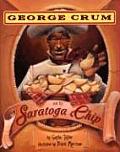 George Crum and the Saratoga Chip