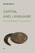 Capital & Language From the New Economy to the War Economy