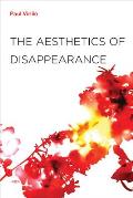 Aesthetics of Disappearance New Edition