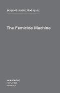 The Femicide Machine