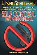 Self Control: Not Gun Control