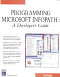 Programming Microsoft InfoPath A Developers Guide