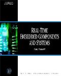 Real Time Embedded Systems & Components With CDROM with CDROM