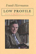 Low Profile A Life In The World Of Books