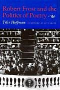 Robert Frost & The Politics Of Poetry
