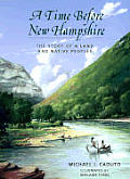 Time Before New Hampshire The Story