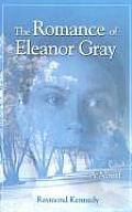 The Romance of Eleanor Gray (Hardscrabble Books)