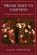 From Text to Context: The Turn to History in Modern Judaism
