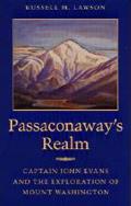 Passaconaway's Realm: Captain John Evans and the Exploration of Mount Washington