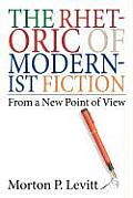 The Rhetoric of Modernist Fiction: From a New Point of View