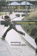 American Playgrounds Revitalizing Community Space
