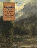 Consuming Views: Art and Tourism in the White Mountains, 1850-1900