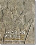 Assyrian Reliefs from the Palace of Ashurnasirpal II A Cultural Biography