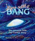 Born with a Bang Book One The Universe Tells Our Cosmic Story