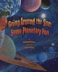 Going Around the Sun: Some Planetary Fun