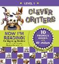 Clever Critters Level 1 Advanced