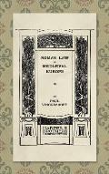 Roman Law in Medieval Europe (1909)