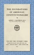 The Foundations of American Constitutionalism [1932]