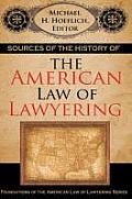 Sources of the History of the American Law of Lawyering