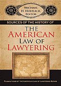 Sources of the History of the American Law of Lawyering
