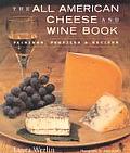 All American Cheese & Wine Pairings Profiles & Recipes
