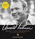 Arnold Palmer Memories Stories & Memorabilia from a Life on & Off the Course