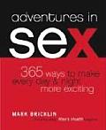 Adventures In Sex 365 Ways To Make Every
