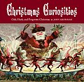 Christmas Curiosities Odd Dark & Forgotten Christmas