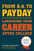 From B.A. to Payday: Launching Your Career After College