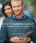 Knits Men Want The 10 Rules Every Woman Should Know Before Knitting for a Man