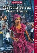 American Girl History Mysteries 06 Mystery Of The Dark Tower