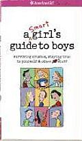 American Girls Smart Girls Guide to Boys