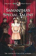 American Girl Samanthas Special Talent