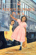 American Girl Addy Addys Summer Place Short Story