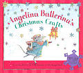 Angelina Ballerinas Christmas Crafts