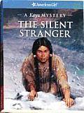 American Girl Kaya Mystery The Silent Stranger