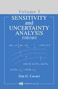 Sensitivity & Uncertainty Analysis, Volume 1: Theory