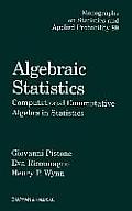 Algebraic Statistics: Computational Commutative Algebra in Statistics