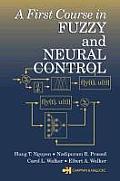 First Course in Fuzzy & Neural Control