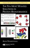 The Ten Most Wanted Solutions in Protein Bioinformatics